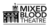 Radical Hospitality from Mixed Blood Theatre
